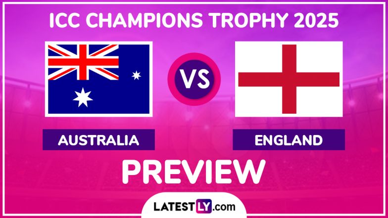 AUS vs ENG, ICC Champions Trophy 2025 Preview: चैंपियंस ट्रॉफी में ऑस्ट्रेलिया और इंग्लैंड के बीच होगी काटें की टक्कर, मैच से पहले जानें हेड टू हेड रिकॉर्ड्स, मिनी बैटल और स्ट्रीमिंग समेत सारे डिटेल्स