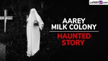 Aarey Milk Colony Ghost Story: क्या गोरेगांव आरे कॉलोनी में भूत है? जानें सफ़ेद साड़ी वाली महिला और भूत की मौजूदगी की डरावनी कहानी Aarey Milk Colony Ghost Story: क्या गोरेगांव आरे कॉलोनी में भूत है? जानें सफ़ेद साड़ी वाली महिला और भूत की मौजूदगी की डरावनी कहानी