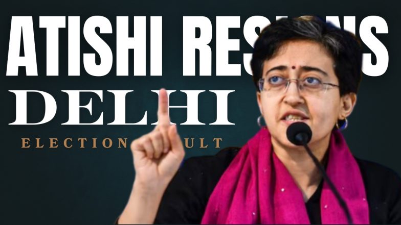 BREAKING: दिल्ली की मुख्यमंत्री आतिशी ने सीएम पद से दिया इस्तीफा, सत्ता से बाहर हुई आम आदमी पार्टी