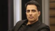 Arrest Warrant Issued for Sonu Sood: सोनू सूद की बढ़ी मुश्किलें, पंजाब कोर्ट ने 10 लाख की धोखाधड़ी मामले में जारी किया गिरफ्तारी वारंट