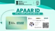 APAAR ID Card: बन गया गया है अपार आईडी कार्ड, तो जानें कैसे करेंगे इसे डाउनलोड, छात्रों के लिए महत्वपूर्ण जानकारी