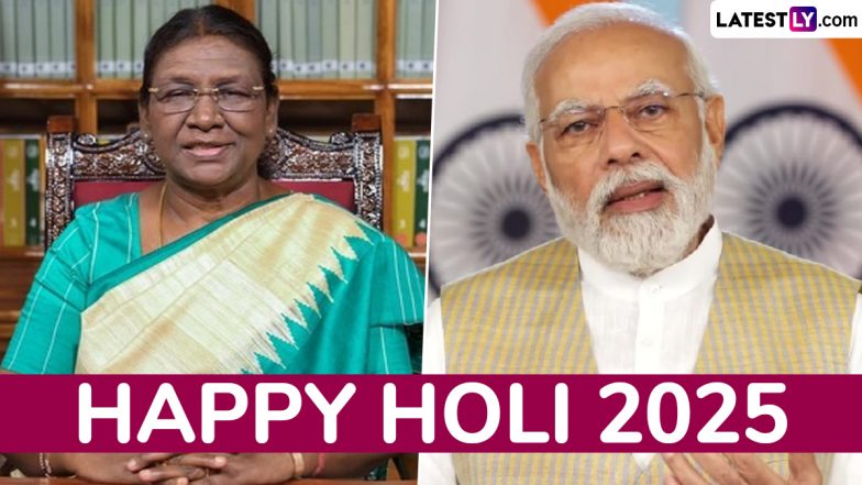 Happy Holi 2025: देशभर में होली की धूम, राष्ट्रपति द्रौपदी मुर्मू, पीएम मोदी सहित अन्य नेताओं ने देशवासियों को दी त्योहार की बधाई; दिया यह संदेश