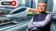 VIDEO: बुलेट ट्रेन भी पीछे! भारत में 1000 KM घंटे की रफ्तार से दौड़ेगी ट्रेन, रेल मंत्री ने किया हाइपरलूप का निरीक्षण