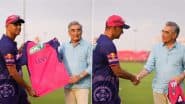 IPL 2025: राहुल द्रविड़ ने यूजीन लेवी को राजस्थान रॉयल्स की विशेष जर्सी भेंट की, देखें वीडियो