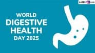 World Digestive Health Day 2025: ‘अच्छा स्वास्थ्य पेट से शुरू होता है, विश्व पाचन स्वास्थ्य दिवस पर संकल्प लें! अपनों को भेजें ऐसे प्रेरक कोट्स!