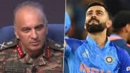 DGMO Is Virat Kohli Fan: लेफ्टिनेंट जनरल राजीव घई ने विराट कोहली को बताया अपना फेवरेट क्रिकेटर, कहा- उन्होंने टेस्ट छोड़ा, लेकिन भारत नहीं छोड़ेगा सुरक्षा की एक भी परत