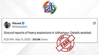 Fact Check: भारत-पाकिस्तान तनाव के बीच उधमपुर में भारी विस्फोट की खबर? PIB ने वायरल खबर का किया पर्दाफाश