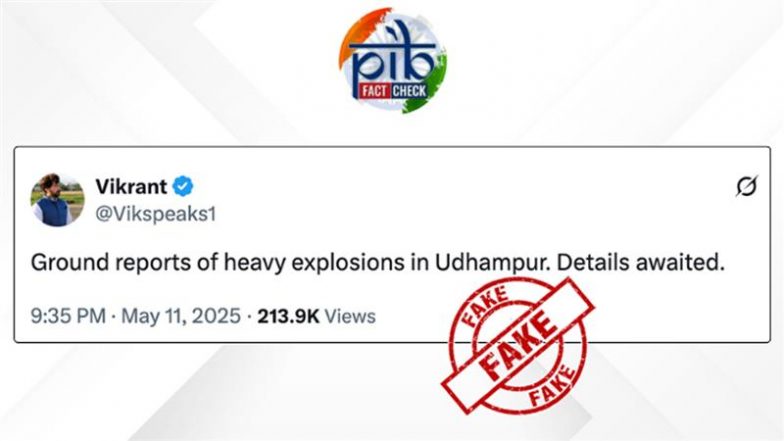 Fact Check: भारत-पाकिस्तान तनाव के बीच उधमपुर में भारी विस्फोट की खबर? PIB ने वायरल खबर का किया पर्दाफाश