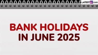 Bank Holidays in June 2025: इस माह इतने दिन बैंक रहेंगे बंद! लेकिन लॉन्ग वीकेंड के अवसर भी मिलेंगे, ले सकते हैं पर्यटन का आनंद!
