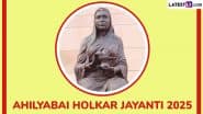 Ahilyabai Holkar’s 300th Jayanti 2025: किसान की बेटी से मालवा की महारानी बनने तक अहिल्याबाई होल्कर की रोमांचक गाथा!