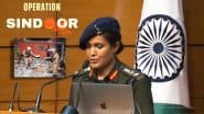 Operation Sindoor Briefing Live Streaming: ऑपरेशन सिंदूर पर भारतीय सेना की लाइव ब्रीफिंग, पाकिस्तान में एयरस्ट्राइक की दी जा रही जानकारी