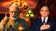 India vs Pakistan Nuclear Weapons: भारत-पाकिस्तान में अगर न्यूक्लियर जंग होती तो कौन जीतता? रिपोर्ट में बड़ा खुलासा
