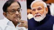 कांग्रेस नेता पी. चिदंबरम ने की PM मोदी की तारीफ, कहा- बेहतर सैन्य रणनीति से पाकिस्तान को मिला सटीक जवाब