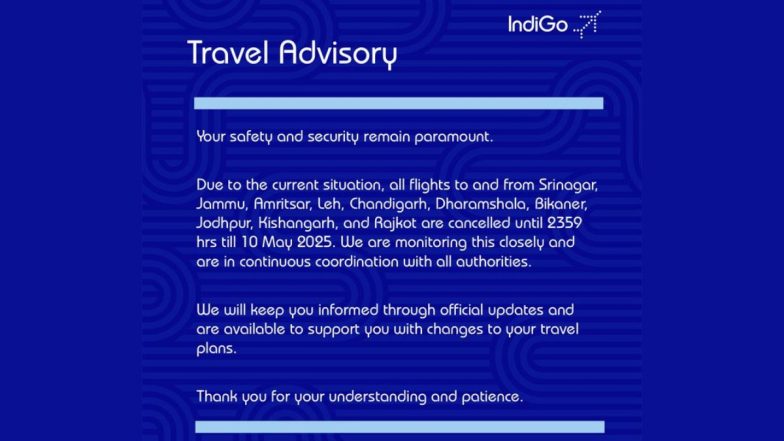 Indigo Travel Advisory: 10 मई तक कुछ शहरों के लिए इंडिगो की फ्लाइट्स रद्द, भारत-पाक संघर्ष को लेकर फैसला; जानिए क्या करें यात्री