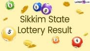 Sikkim State Lottery Result Today 6 PM: खुशखबरी! सिक्किम डियर विक्सन संडे लॉटरी का रिजल्ट जारी, पहले इनाम में मिले 1 करोड़ रुपये