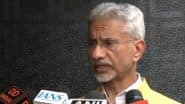 पाकिस्तान की दहशतगर्दी रुकेगी तभी बहाल होगा सिंधु जल संधि, विदेश मंत्री एस जयशंकर की दो टूक