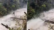Arunachal Pradesh Rains: अरुणाचल प्रदेश में भारत, चीन और म्यांमार सीमा के पास बाढ़ ग्रस्त हैंगिंग ब्रिज पार करता दिखा शख्स, देखें वायरल वीडियो