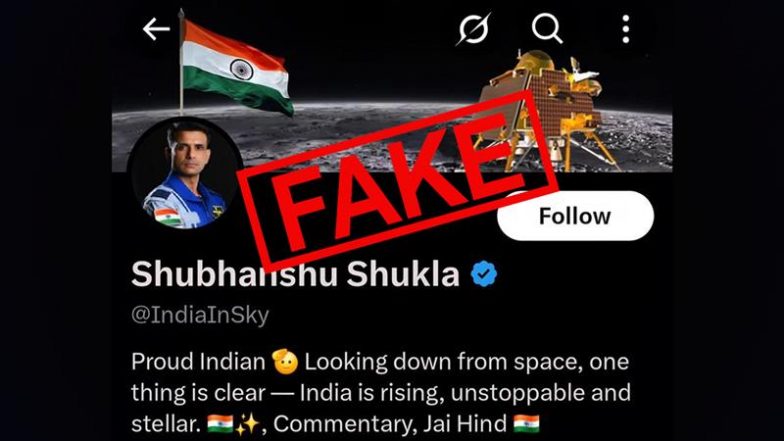 Is Shubhanshu Shukla on X? भारतीय अंतरिक्ष यात्री शुभांशु शुक्ला के नाम से फर्जी एक्स अकाउंट वायरल