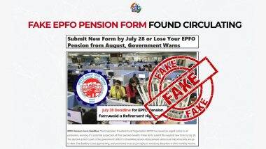 Fact Check: अगर आप 28 जुलाई तक नया फॉर्म जमा नहीं करते हैं तो अगस्त से आपकी EPFO पेंशन बंद हो जाएगी? PIB ने वायरल खबर का किया पर्दाफाश Fact Check: अगर आप 28 जुलाई तक नया फॉर्म जमा नहीं करते हैं तो अगस्त से आपकी EPFO पेंशन बंद हो जाएगी? PIB ने वायरल खबर का किया पर्दाफाश