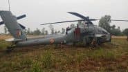 IAF Apache Helicopter Emergency Landing: पठानकोट में एयर फोर्स के हेलीकॉप्टर की इमरजेंसी लैंडिंग! दोनों पायलट सुरक्षित