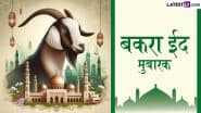 Eid al-Adha Mubarak 2025 Greetings: बकरा ईद मुबारक! दोस्तों-रिश्तेदारों संग शेयर करें ये मनमोहक WhatsApp Status, HD Images और GIF Wallpapers
