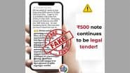 Fact Check: क्या सच में ₹500 का नोट सितंबर तक बंद हो जाएगा? वायरल मैसेज निकला फर्जी, जानें पूरी सच्चाई