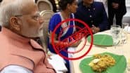 Fact Check: पीएम मोदी को विदेश में परोसी गई 'नॉन-वेज बिरयानी'? जानें वायरल PHOTO का असली सच