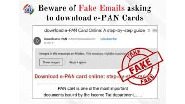 क्या आपको भी e-PAN Card डाउनलोड करने के लिए कोई ईमेल आया है? रुकिए, किसी भी लिंक, कॉल और SMS का जवाब न दें क्या आपको भी e-PAN Card डाउनलोड करने के लिए कोई ईमेल आया है? रुकिए, किसी भी लिंक, कॉल और SMS का जवाब न दें