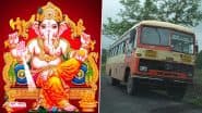 Buses for Ganesh Chaturthi: गणेश चतुर्थी में कोंकण जानेवाले लोगों के लिए खुशखबरी! 5 हजार से ज्यादा बसेस चलेगी