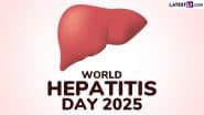 World Hepatitis Day 2025: क्या हेपेटाइटिस जानलेवा बीमारी है? जानें इसका महत्व, इतिहास एवं लक्षण इत्यादि!