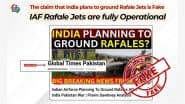 Fact Check: राफेल लड़ाकू विमानों की उड़ान रोकने की योजना बना रहा है भारत? पाकिस्तान का झूठ बेनकाब, PIB ने किया खुलासा