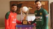 BAN vs PAK 1th T20I 2025 Live Streaming in India: पहले टी20 में बांग्लादेश से भिड़ेगी पाकिस्तान क्रिकेट टीम, यहां जानिए कब, कहां और कैसे देखें लाइव प्रसारण 