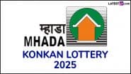 MHADA Konkan Lottery 2025: मुंबई से सटे ठाणे, पालघर समेत इन जिलों में म्हाडा का फ़्लैट खरीदने का सुनहरा मौका, कोकण मंडल की 5,285 घरों के लिए लॉटरी; जानें आवेदन से जुड़ी अहम बातें