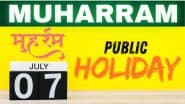 7th July Public Holiday: 7 जुलाई को पब्लिक हॉलिडे है? मुहर्रम 2025 पर स्कूल और बैंक बंद रहेंगे या नहीं, जानें छुट्टी की पूरी डिटेल