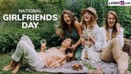 National Girlfriends Day: क्या आज 'नेशनल गर्लफ्रेंड डे' है? जानें क्यों खास है 1 अगस्त और इस दिन को कैसे करें सेलिब्रेट