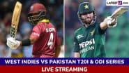 WI vs PAK T20I and ODI Series 2025 Live Streaming: क्या भारत में उपलब्ध होगा वेस्टइंडीज बनाम पाकिस्तान टी20 और वनडे सीरीज का प्रसारण? जानिए कैसे उठाए इन मैचों का लाइव लुफ्त