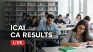 ICAI CA Foundation, Inter, Final Result May 2025 Live: सीएम फाउंडेशन, इंटरमीडिएट और फाइनल मई परीक्षा का रिजल्ट जारी, icai.nic.in पर देखें नतीजे