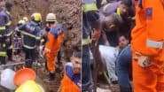 Pune: पुणे जिले में बड़ा हादसा! निर्माणाधीन इमारत के मलबे में 3 मजदूर दबे, फायर ब्रिगेड ने किया रेस्क्यू अभियान जारी; VIDEO