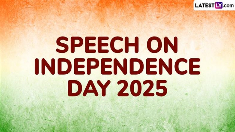 Independence Day 2025 Speech In Hindi: ‘स्वतंत्रता दिवस पर ‘नये और विकसित भारत का सपना कैसे साकार करें’ स्वतंत्रता दिवस पर कॉलेज प्रांगण में प्रभावशाली स्पीच!