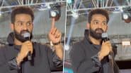 Jr NTR Angry: 'मैं छोड़कर जाऊं, मुझे सेकंड नहीं लगेगा माइक छोड़कर स्टेज से जाने में.. हैदराबाद में वॉर 2 के प्री रिलीज इवेंट के मौके पर फैन पर भड़के जूनियर एनटीआर; VIDEO