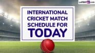 Cricket Match Schedule For Today: 06 अगस्त को इन टीमों के बीच होगा क्रिकेट का महामुकाबला, जानिए सभी इंटरनेशनल मुकाबलों का शेड्यूल और लाइव प्रसारण का फुल डिटेल्स