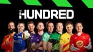 The Hundred 2025 All Squads: जानिए इस बार द हंड्रेड में कौन-कौन से खिलाड़ी लगाएंगे गोता? देखें 100-बॉल टूर्नामेंट के लिए मेंस और विमेंस  टीमों के फुल स्क्वॉड