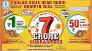 Punjab State Rakhi Bumper Lottery 2025: इस रक्षाबंधन कौन बनेगा करोड़पति? पंजाब राखी बंपर लॉटरी में 7 करोड़ जीतने का शानदार मौका