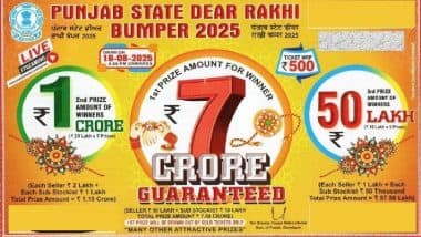Punjab State Rakhi Bumper Lottery 2025: इस रक्षाबंधन कौन बनेगा करोड़पति? पंजाब राखी बंपर लॉटरी में 7 करोड़ जीतने का शानदार मौका