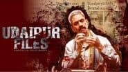 Udaipur Files Release: 'उदयपुर फाइल्स' 4,500 सिनेमाघरों में रिलीज, जानें इस फिल्म पर क्यों मचा बवाल
