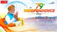 79वां स्वतंत्रता दिवस: PM मोदी ने 12वीं बार लाल किले पर फहराया तिरंगा, 'ऑपरेशन सिंदूर' का भी किया जिक्र