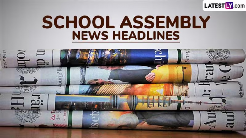 School Assembly News Headlines for 18 November: स्कूल असेंबली के लिए 18 नवंबर की ताजा और महत्वपूर्ण खबरें