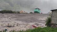 Uttarakhand: उत्तरकाशी में बादल फटने से भारी तबाही; 130 लोगों को सुरक्षित निकाला गया; भूस्खलन से बद्रीनाथ हाईवे बंद
