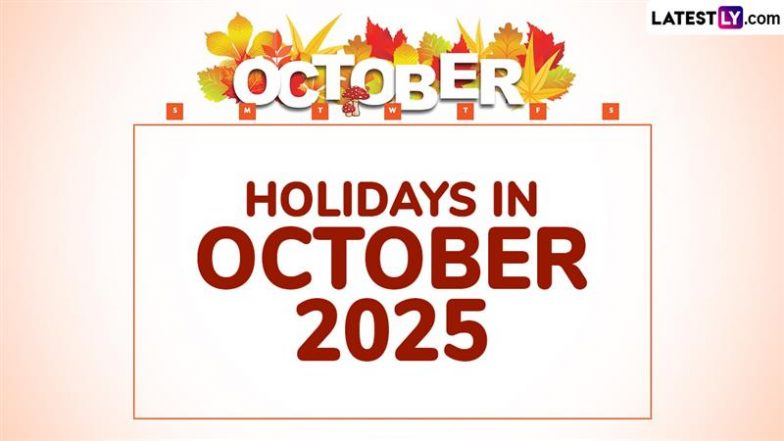 Holidays in October 2025: अक्टूबर माह पर्यटकों के लिए सुनहरा साबित होने वाला है! जानें इस माह इतने दिन बैंक बंद होंगे, ‘लॉन्ग वीकेंड’ का ‘बोनस’ अलग से मिल रहा है!