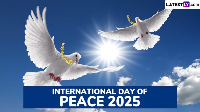 International Day of Peace 2025: &lsquo;आप बंद मुट्ठी से हाथ नहीं मिला सकते.&rsquo; विश्व में शांति स्थापना हेतु अपनों को भेजें ऐसे प्रेरक कोट्स एवं संदेश!